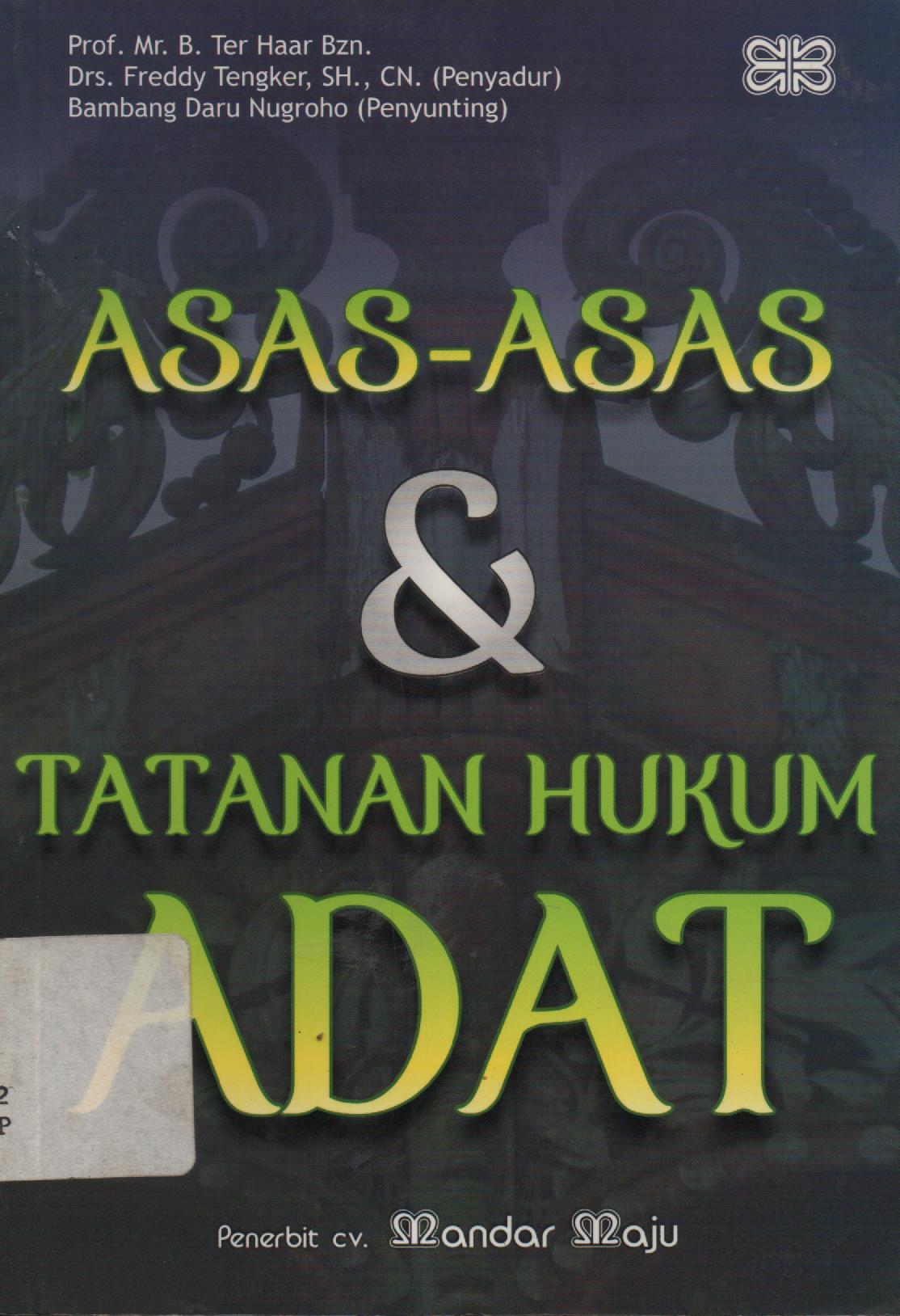 ASAS-ASAS & TATANAN HUKUM ADAT