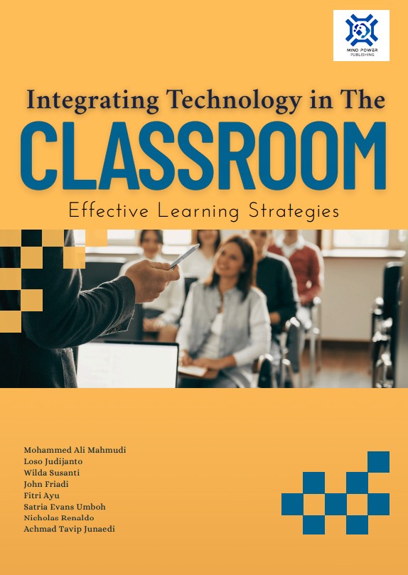 Integrating Technology in The Classroom : Effective Learning Strategies