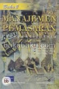 Image of Manajemen Pemasaran Perspektif Asia Buku 2