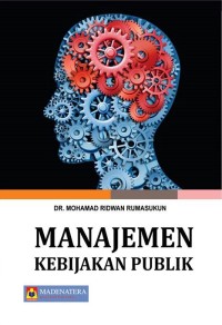 Manajemen Kebijakan Publik