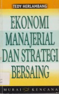 EKONOMI MANAJERIAL DAN STRATEGI BERSAING