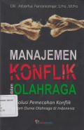 Manajemen Konflik Dalam Olahraga
