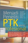 Menjadi Peneliti PTK Profesional