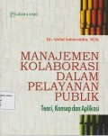 MANAJEMEN KOLABORASI DALAM PELAYANAN PUBLIK