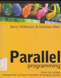 Parralel Programing Teknik dan Aplikasi Menggunakan Jaringan Workstation & Komputer Paralel