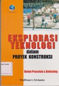 Eksplorasi Teknologi dalam Proyek Konstruksi