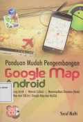 PANDUAN MUDAH PENGEMBANGAN GEOGLE MAP ANDROID