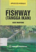 Rekayasa (FISHWAY) Tangga Ikan
