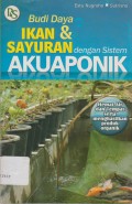 Budi Daya Ikan & Sayuran dengan Sistem Akuaponik