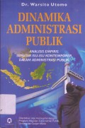 DINAMIKA ADMINISTRASI PUBLIK