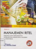 Manajemen ritel : strategi dan implementasi operasional bisnis ritel modern di Indonesia