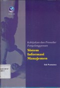 Kebijakan Dan Prosedur Penyelenggaraan Sistem Informasi Manajemen