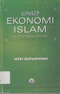 Konsep Ekonomi Islam: Suatu Pengantar