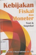 Kebijakan fiskal dan Moneter
