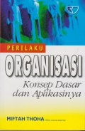 Perilaku Organisasi : Konsep Darar dan Aplikasinya