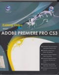 EDITING VIDEO DENGAN ADOBE PRIMIERE PRO CS3