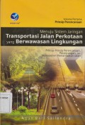 Menuju Sistem Jaringan transportasi Jalan Perkotaan yang Berwawasan Lingkungan