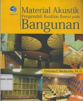 Material Akustik Pengendali Kualitas Bunyi Pada Bangunan