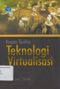KUPAS TUNTAS TEKNOLOGI VIRTUALISASI