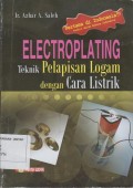 ELECTROPLATING TEKNIK PELAPISAN LOGAM DENGAN CARA LISTRIK