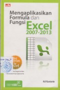 MENGAPLIKASIKAN FORMULA DAN FUNGSI EXCEL 2007-2013