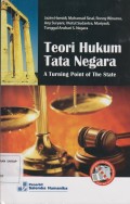 TEORI HUKUM TATA NEGARA A TURNING POINT OF THE STATE