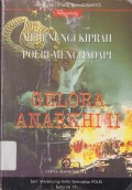 MERENUNGI KIPRAH POLRI MENGHADAPI GELORA ANARKHI II