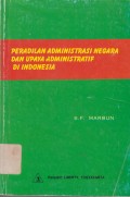 Peradilan Administrasi Negara Dan Upaya Administratif Di Indonesia