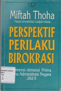 Perspektif Perilaku Birokrasi