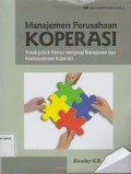 Manajemen perusahaan koperasi : pokok-pokok pikiran mengenai manajemen dan kewirausahaan koperasi