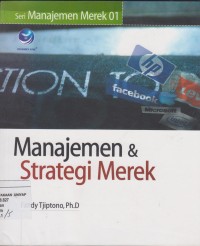 Image of Seri Manajemen Merek 01 - MANAJEMEN & STRATEGI MEREK