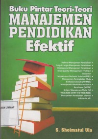 Image of Buku Pintar Teori-Teori Manajemen Pendidikan Efektif