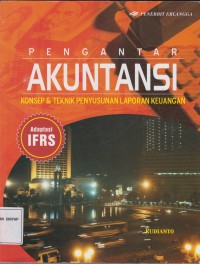 Image of Pengantar Akuntansi Konsep & teknik Penyusunan Laporang Keuangan