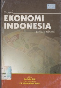 Image of Prospek EKONOMI INDONESIA  berbasis sektoral