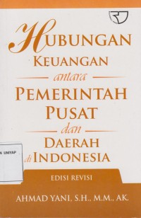 Image of HUBUNGAN KEUANGAN ANTARA PEMERINTAH PUSAT DAN DAERAH DI INDONESIA