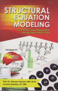 Image of STRUCTURAL EQUATION MODELING : untuk Penelitian manajemen menggunkan AMOS 18.00