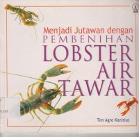 Image of Menjadi jutawan Pembeniah Lobster Air Tawar