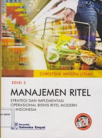 Image of Manajemen ritel : strategi dan implementasi operasional bisnis ritel modern di Indonesia