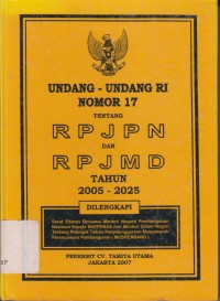Image of UNDANG-UNDANG RI NOMOR 17 TENTANG RPJPN DAN RPJMD TAHUN 2005-2025