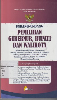 Image of Undang-Undang PEMILIHAN GUBERNUR, BUPAT DAN WALIKOTA