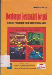 Image of MEMBANGUN GERAKAN ANTI KORUPSI MELALUI PERATURAN PERUNDANG-UNDANGAN