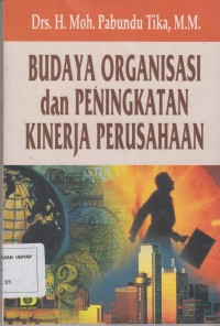 Image of Budaya Organisasi dan Peningkatan Kinerja Perusahaan