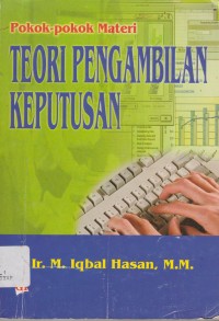 Image of Pokok-pokok Teori Pengambilan Keputusan