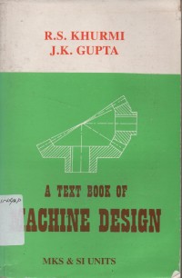 Image of A TEXT BOOK OF MACHINE DESIGN