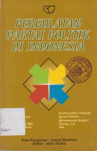Image of Pergulatan Partai Politik Di Indonesia