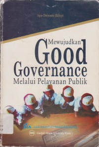Image of Mewujudkan Good Governance Melalui Pelayan Publik