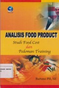 Analisis food product : Study food cost dan pedoman training