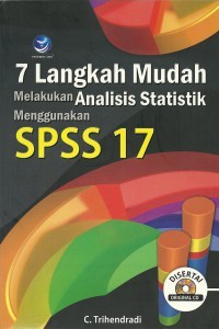 Image of 7 Langkah Mudah Melakukan Anaisis Statistik Menggunakan SPSS 17