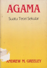 Image of AGAMA Suatu Teori Sekular