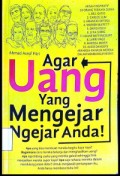 AGAR UANG YANG MENGEJAR NGEJAR ANDA